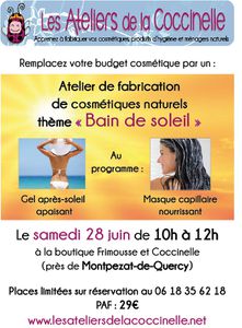 Atelier de fabrication de cosmétiques naturels thème &quot;Bain de soleil&quot; le samedi 28 juin de 10h à 12h