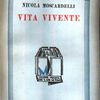 VITA VIVENTE (2) di Nicola Moscardelli