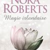 Magie irlandaise de Nora Roberts