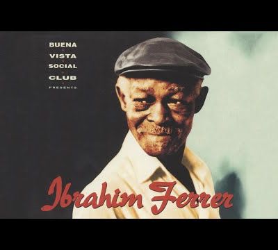 Ibrahim Ferrer - Bruca Maniguá