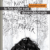 "La fois où je suis devenu écrivain" de Vincent Cuvellier, au Rouergue, coll. "Doado", 2012