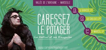 Caressez le Potager - Le festival et ses Escapades 