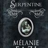 Serpentine - Mélanie Fazi