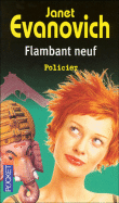 Flambant neuf - Janet Evanovich
