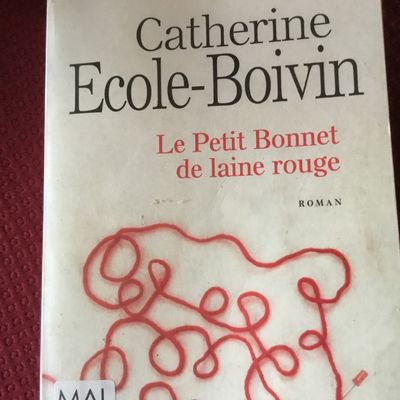 Le petit bonnet rouge un livre de Catherine Ecole-Boivin