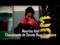 Maurine Atef : Championne de savate boxe française 