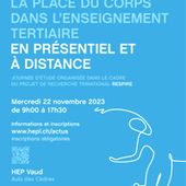 HEP VAUD | La place du corps dans l'enseignement tertiaire en présentiel et à distance - Actu HEP - Actualités et agenda