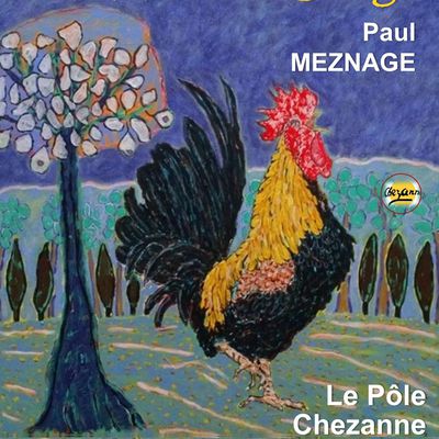 « Va, Viens et Songe » Paul Meznage expose au Pôle Chezanne
