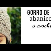 Gorro de Abanicos a Crochet - Paso a Paso - Parte 2 de 2