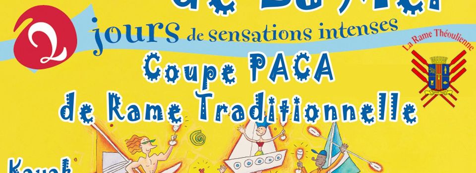 PAS DE RAME LE 7 Juin 2014 – Coupe PACA à Théoule