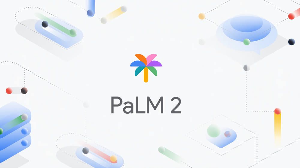 Google PalM 2 c'est quoi