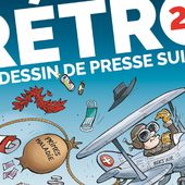 Rétrospective du dessin de presse suisse 2023 | La Maison du Dessin de Presse