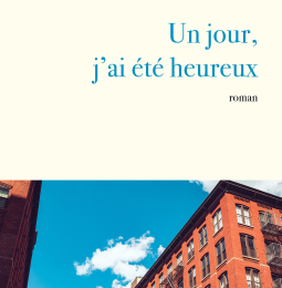 Challenge NetGalley 2023 : Un jour j'ai été heureux de Frédéric Hermel