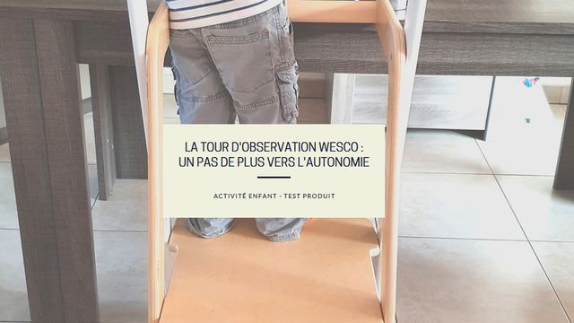 La Tour d'Observation Wesco : un pas de plus vers l'autonomie