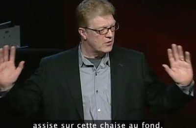 Conférence de Ken Robinson - Éducation et Créativité 