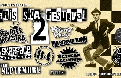 PARIS SKA FESTIVAL 2024 - 2 !!!!