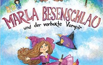 Marla Besenschlau und der verhexte Vampir