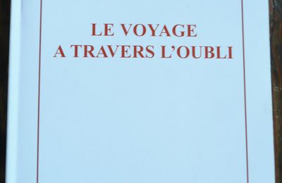 Le voyage à travers l'oubli