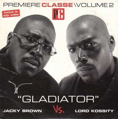 Jacky Brown Lord Kossity - Gladiator (clash) - le rap c'était mieux avant