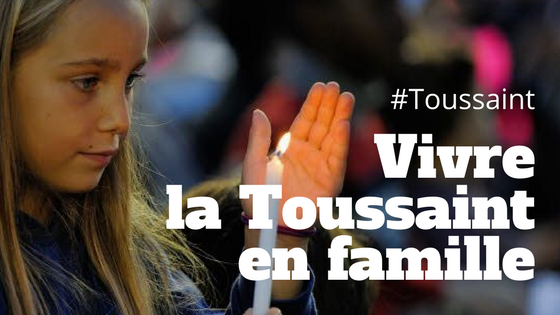 Comment vivre la Toussaint en famille.