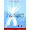 Les Mouvements du Bonheur - Livre de Yves Réquéna