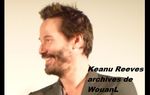 Keanu Reeves : ses news au lundi 20 mai 2024 par WouanL ( OUTCOME toujours en tournage à L.A/DOGSTAR, nouvelles dates, complément), vidéos, photos, liens URLS