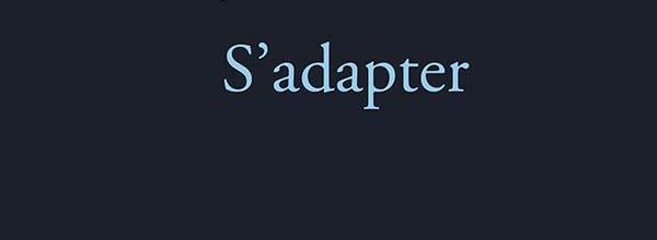 S'adapter / Clara Dupont-Monod