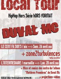 DUVAL MC Local Tour - Hip Hop hors série/Hors format