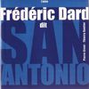 J'aime Frédéric Dard dit San-Antonio