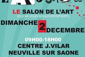 L'ArtyShow : les artistes font leur show, le 2 décembre à Neuville-sur-Saône près de Lyon.
