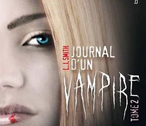 Journal d'un vampire : Tome 2
