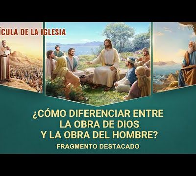 Ser arrebatados en el peligro (V) - ¿Cómo diferenciar entre la obra de Dios y la obra del hombre?