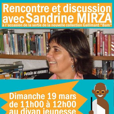 Dim. 19 mars 2017 : rencontre avec Sandrine Mirza