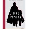 Sans papiers-RASCAL/CENDRINE GENIN/JF MARTIN-Editions Escabelle