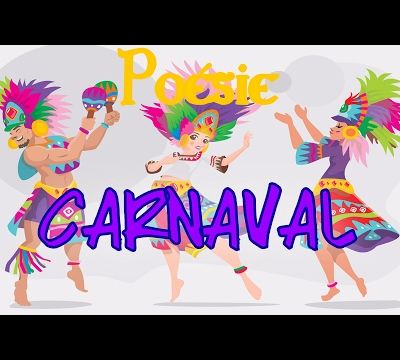 Poésie 🎊 Carnaval de Karine Persillet 🎊