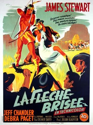 LA FLECHE BRISEE / CINEMA / WESTERN / Delmer Daves - BIEN LE BONJOUR D'ANDRE