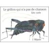 Le grillon qui n'a pas de chanson d'Eric Carle