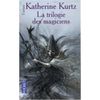 La trilogie des Magiciens de KURTZ