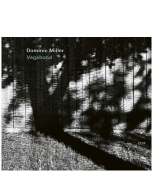 Dominic Miller ○ Vagabond