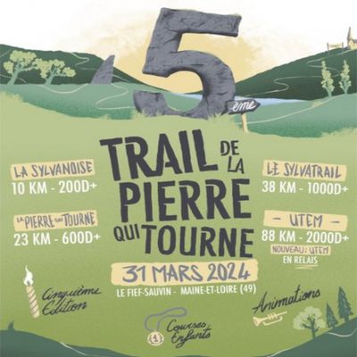 Trail de la Pierre Qui Tourne LE FIEF-SAUVIN 31/03/2024  -  Les Galopades Tranchaises LA TRANCHE SUR MER 31/03/2024 
