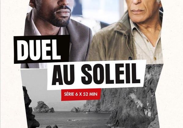 La série française inédite Duel au soleil diffusée dès ce 28 novembre.
