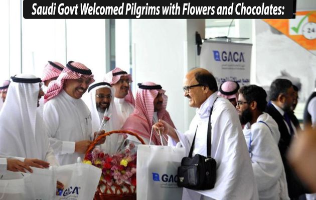 Saudi Govt Welcomed Pilgrims with Flowers and Chocolates:
