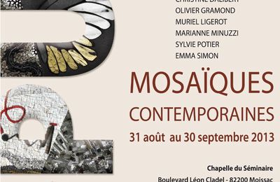 OPUS2, Mosaïques contemporaines - Chapelle du Séminaire, MOISSAC, jusqu'au 30/9
