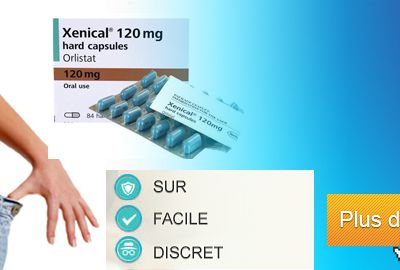 Avis sur le Xenical Orlistat: avantages et inconvénients!