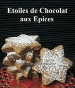 Etoiles de Chocolat aux Epices ...