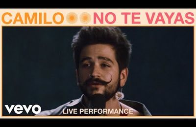Camilo - No Te Vayas (Live Performance)