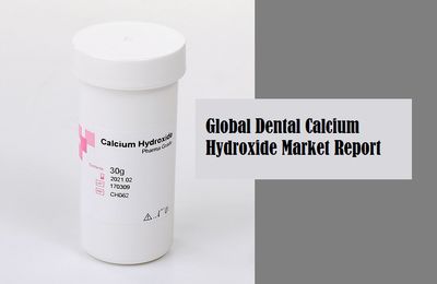 Dental Calcium Hydroxide Market Report and Industry Forecast by 2026