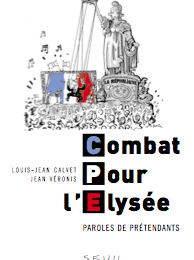 A lire : "CPE, Combat Pour l'Elysée"