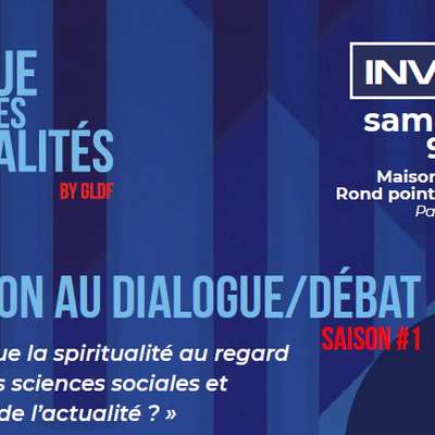 GLDF : Dialogue des Spiritualités le 2 mars 2024 à Ronchin (près de Lille).