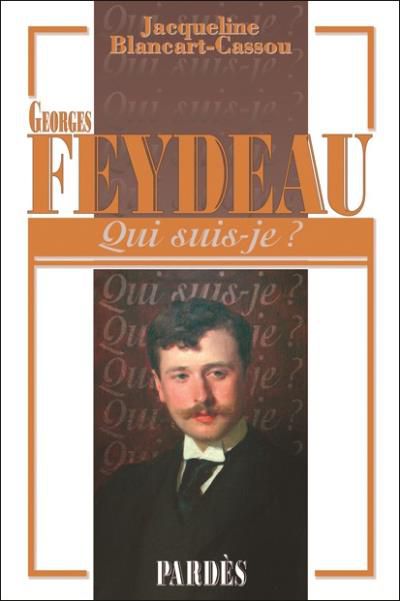 Avis théâtre : L'Empereur des boulevards, ou l'incroyable destin de Georges  Feydeau - Le blog d'Akialam